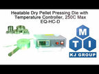280C Max Hot Dry Pellet Pressing Die (Carbon Steel) with Temperature Controller (Ar Glovebox Compatible) - HC-D