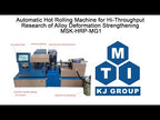 Hi-Throughput Hot Rolling Machine (32 Sample/Batch) for Research of Alloy Deformation Strengthening -MSK-HRP-MG1
