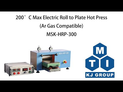 200°C Max Electric Roll to Plate Hot Press (220 mm Width, Ar Gas Compatible) - MSK-HRP-300