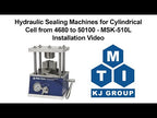 Hydraulic Sealing Machine for 46 mm x L 80 - 120 mm ( 4680, 46100 or 46120 cell) Cylindrical Cases & Option for 50100 - MSK-510L