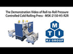 5T Max. R2R Pressure-Controlled Cold Rolling Press (6" Width), Glovebox Compatible - MSK-2150-H5-R2R