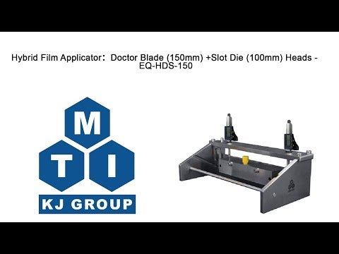 Hybrid Film Applicator: Doctor Blade (300mm) + Slot Die (200 mm W) Heads - HDS300D