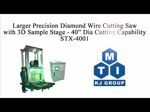 Larger Precision Diamond Wire Cutting Saw with 3D Sample Stage - 40" Dia Cutting Capability - STX-4001