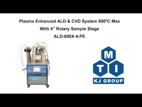 800°C Plasma Enhanced Atomic Layer Deposition (PEALD) System W/ 4" Rotary Stage - ALD-800X-4-PE