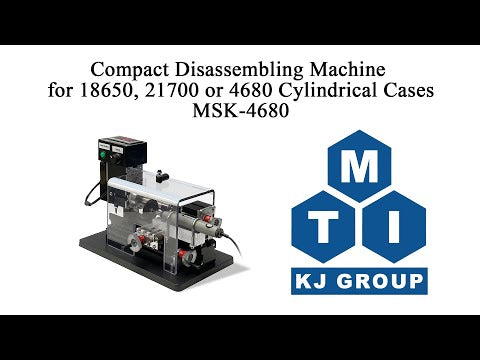 Compact Disassembling Machine for 18650, 21700 or 4680 -46110 Cylindrical Cases - MSK-4680