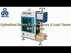 Cylindrical Battery Cap Pressure & Leak Tester - MSK-TE500