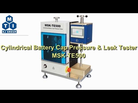 Cylindrical Battery Cap Pressure & Leak Tester - MSK-TE500