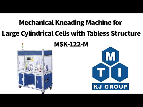 Mechanical Kneading Machine for Large Cylindrical Cells with Tabless Structures (L: 65-150 mm,  D: Φ18-Φ60mm) - MSK-122-M