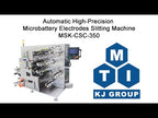 Roll to Roll Micro-battery Electrodes Slitting Machine ( 3 - 10 mm Width) - MSK-CSC-350