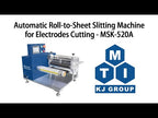 Automatic Roll-to-Sheet Cutting Machine for Electrodes Cutting - MSK-520A