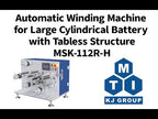 Automatic Winding Machine for Large Cylindrical Battery (Up to 60150) with Tabless Structure, MSK-112R-H
